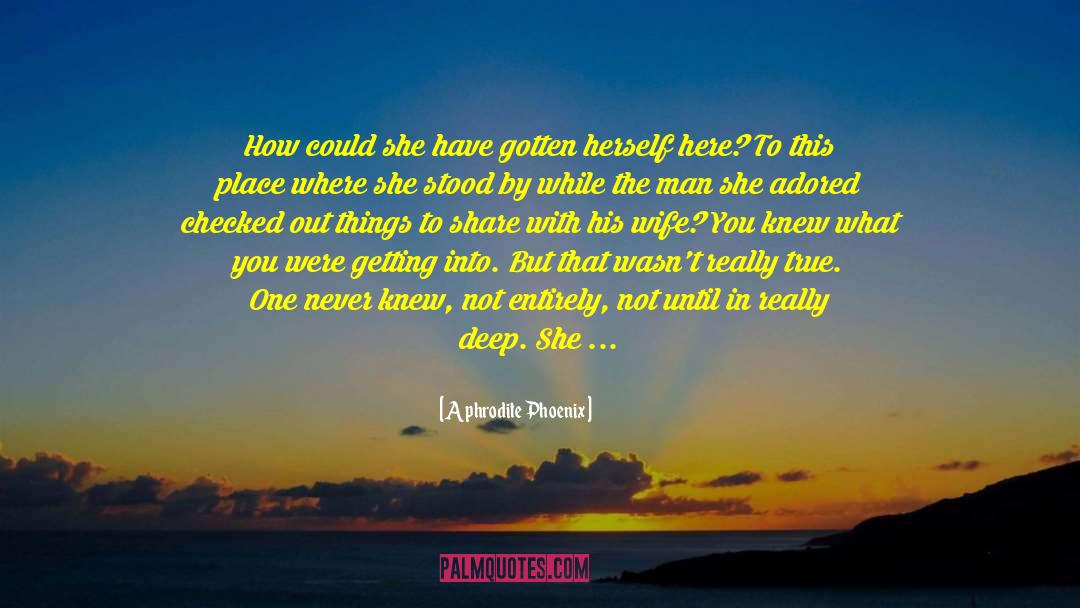 Aphrodite quotes by Aphrodite Phoenix