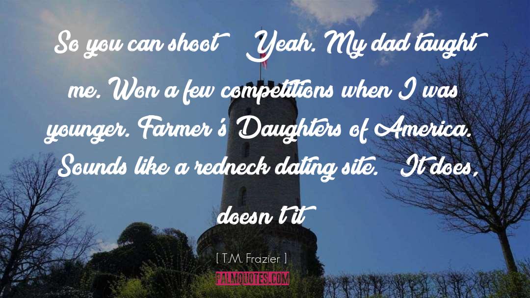 Aphrodites Daughters quotes by T.M. Frazier