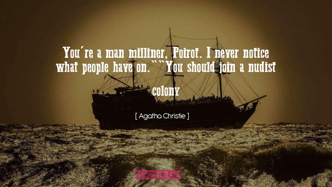 Apian Colony quotes by Agatha Christie