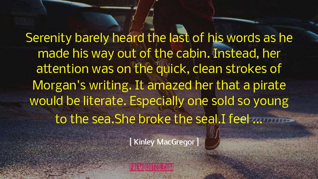 Apirateofherown quotes by Kinley MacGregor