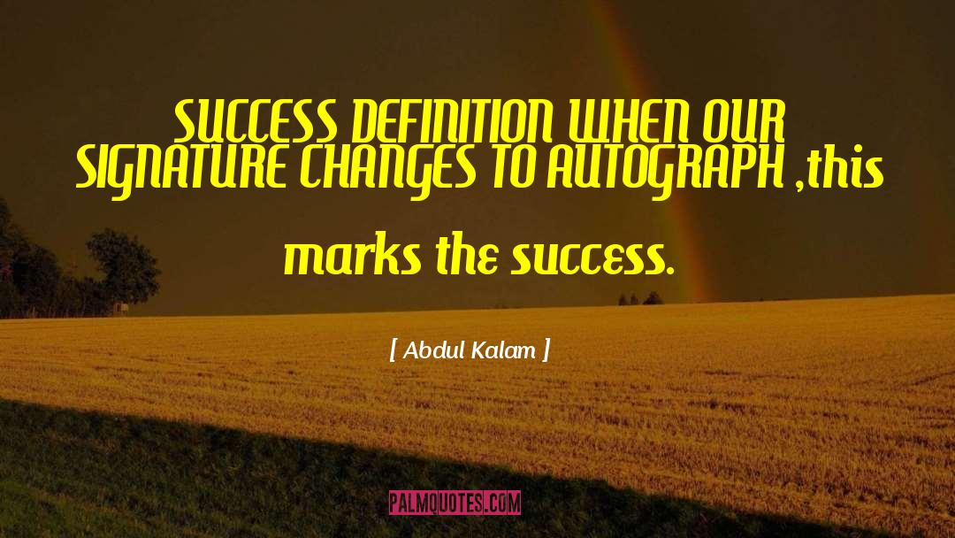 Apj Abdul Kalam quotes by Abdul Kalam