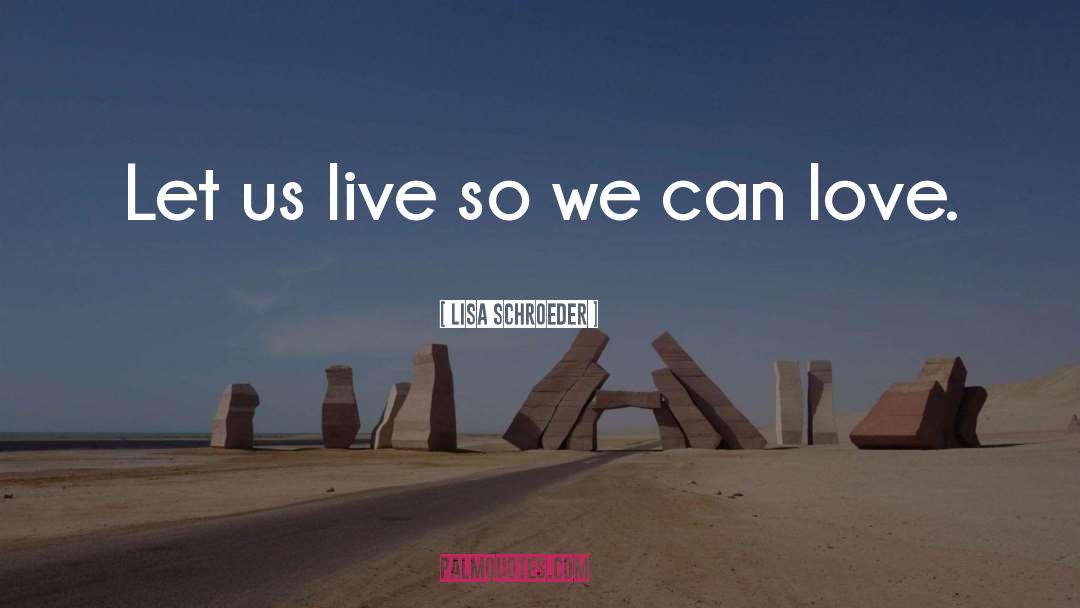Apocalypse Love Life quotes by Lisa Schroeder