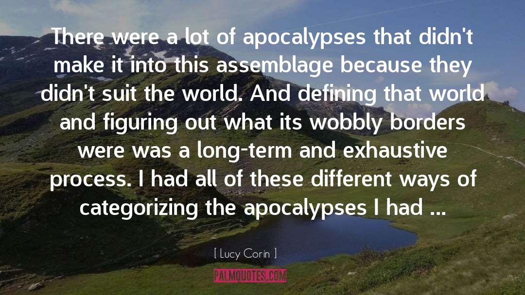 Apocalypse quotes by Lucy Corin