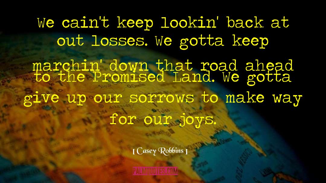 Apocalypse Road quotes by Casey Robbins
