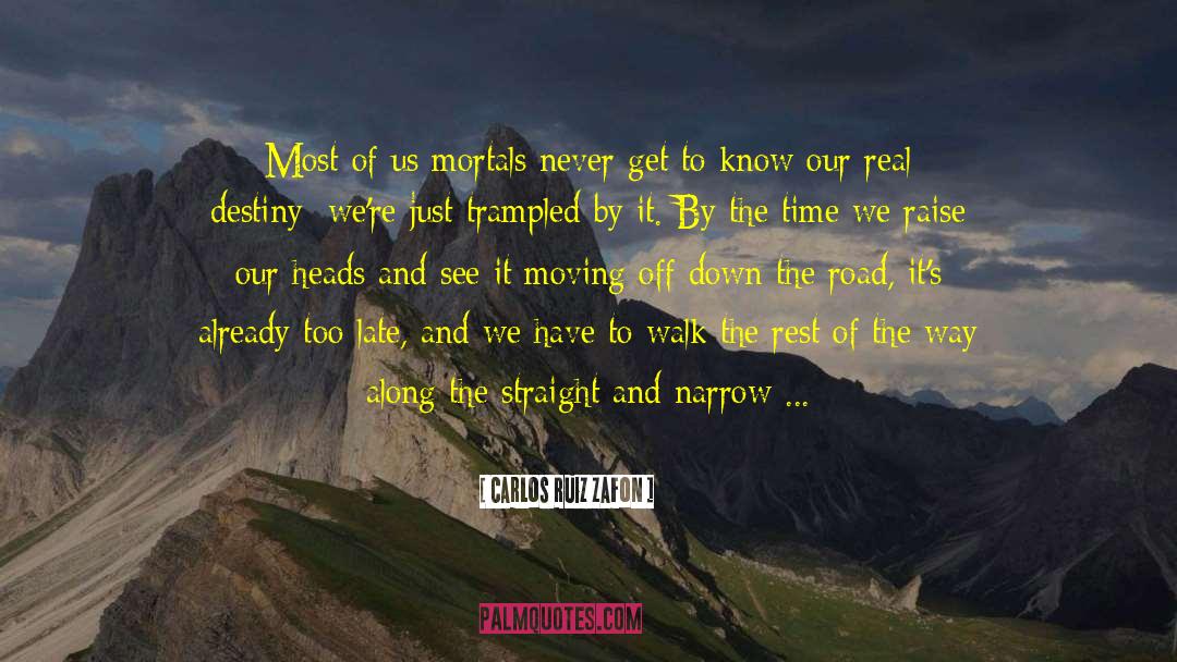 Apocalypse Road quotes by Carlos Ruiz Zafon