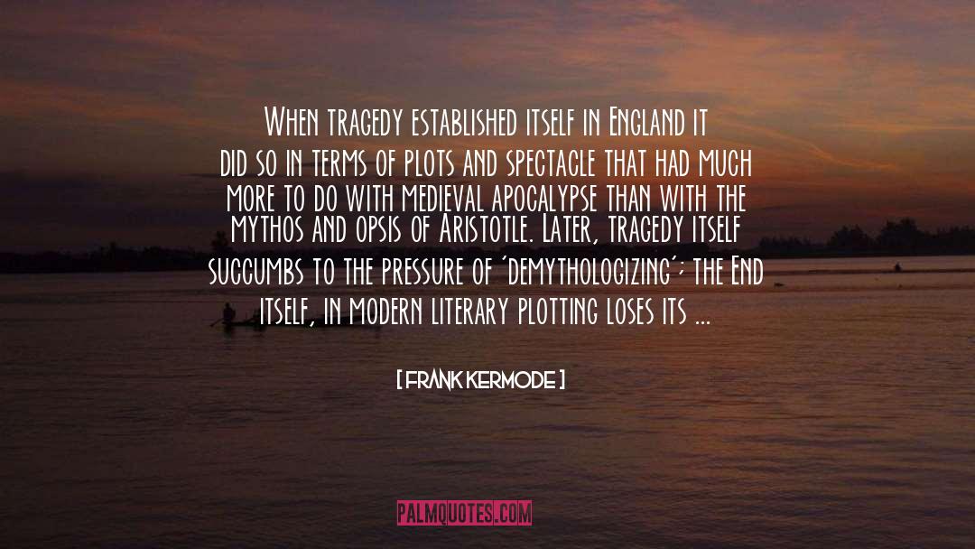 Apocalypses quotes by Frank Kermode