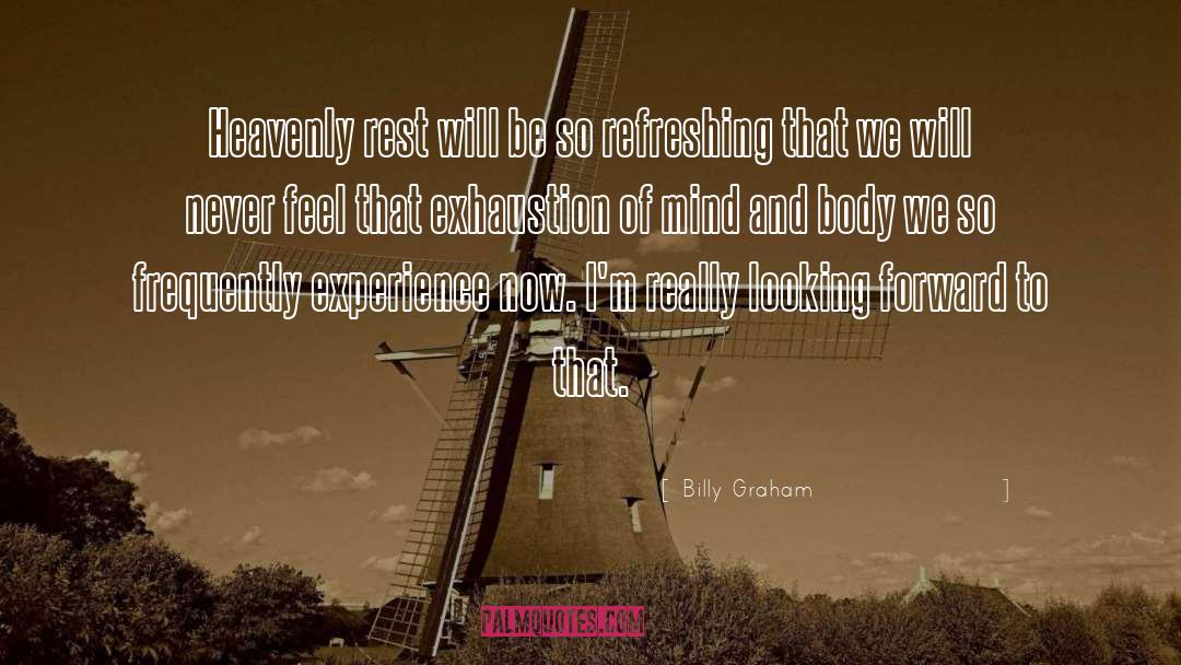 Apocalyptic Exhaustion quotes by Billy Graham