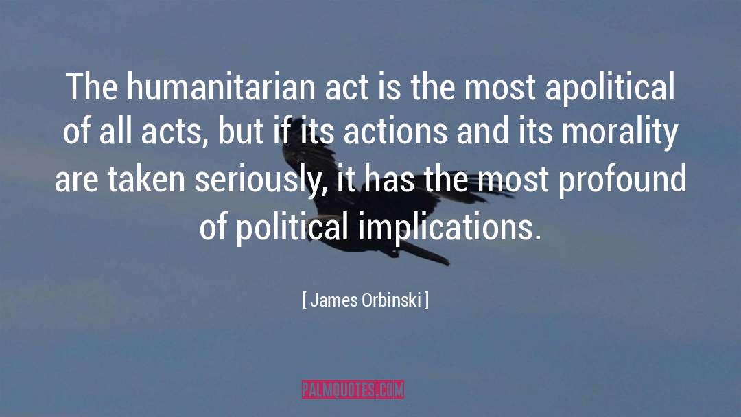 Apolitical quotes by James Orbinski