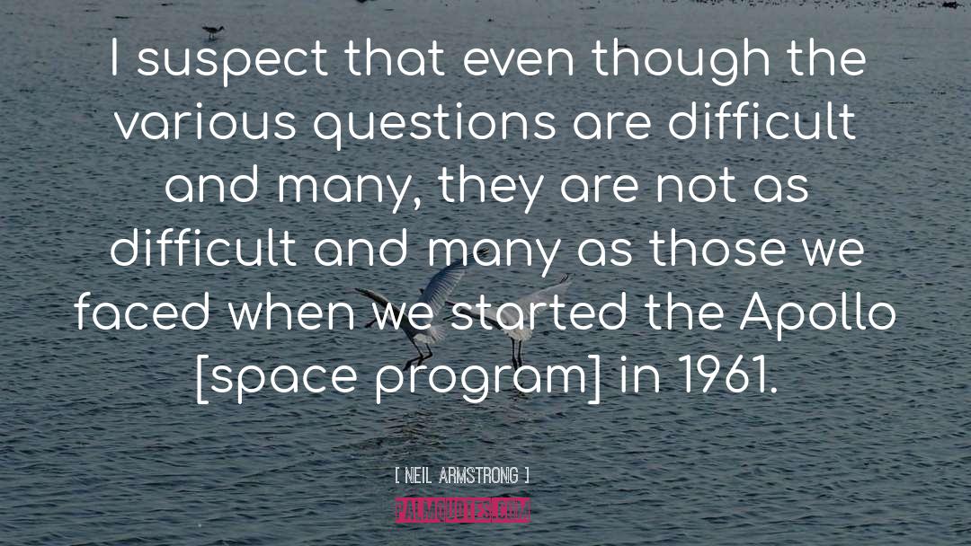 Apollo Mojave quotes by Neil Armstrong