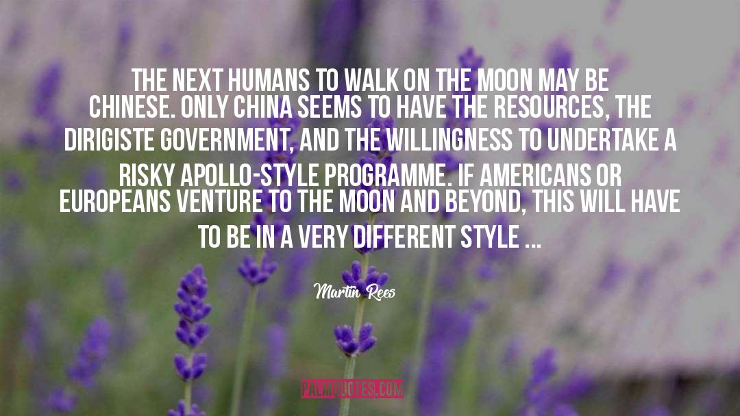 Apollo Moon Program quotes by Martin Rees