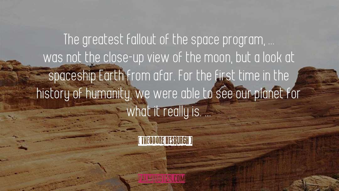 Apollo Moon Program quotes by Theodore Hesburgh