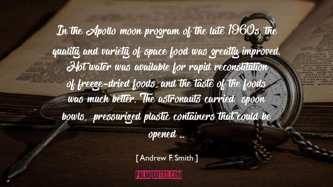 Apollo Moon Program quotes by Andrew F. Smith