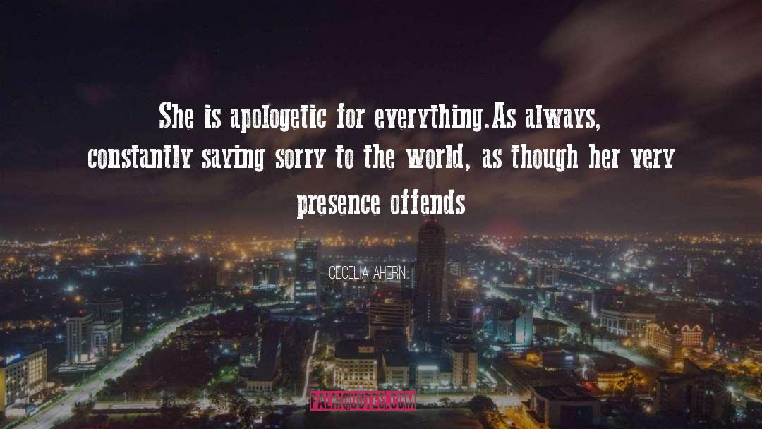 Apologetic quotes by Cecelia Ahern