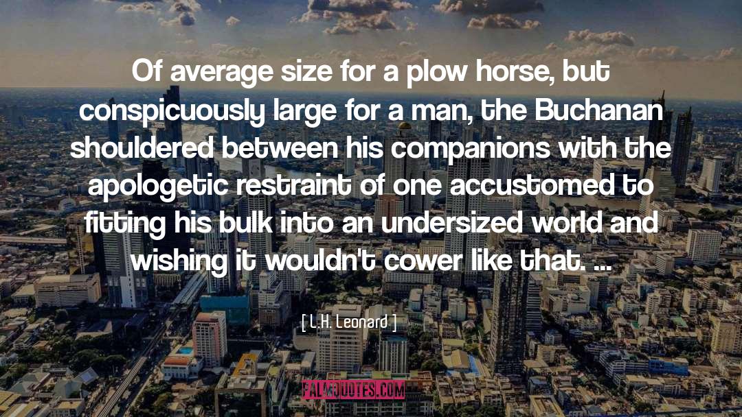 Apologetic quotes by L.H. Leonard