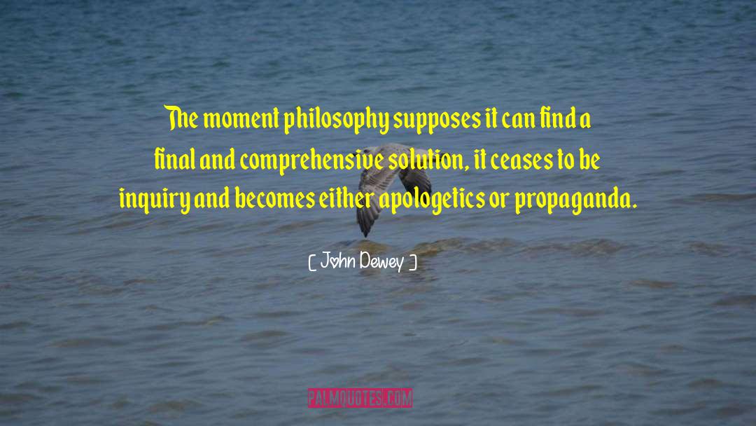 Apologetic quotes by John Dewey