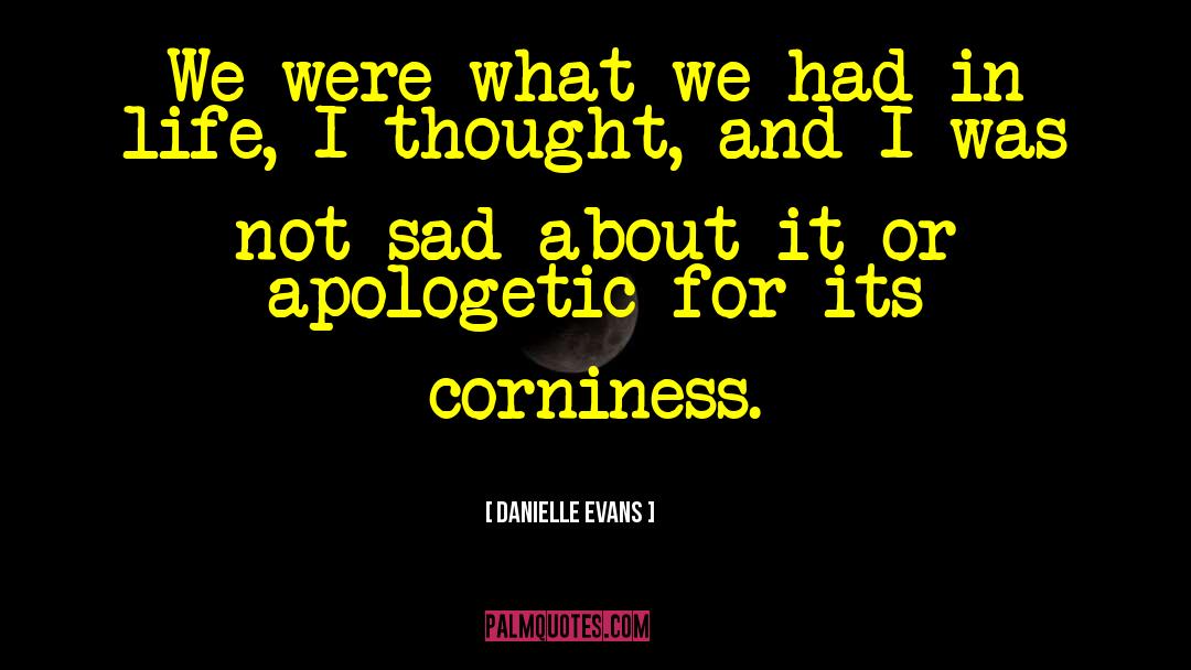 Apologetic quotes by Danielle Evans