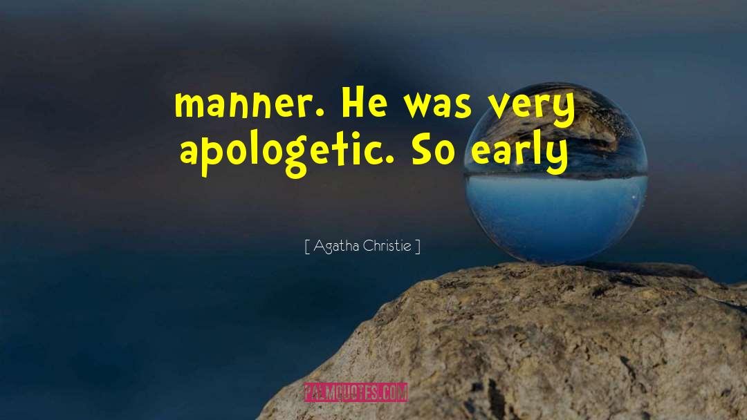 Apologetic quotes by Agatha Christie