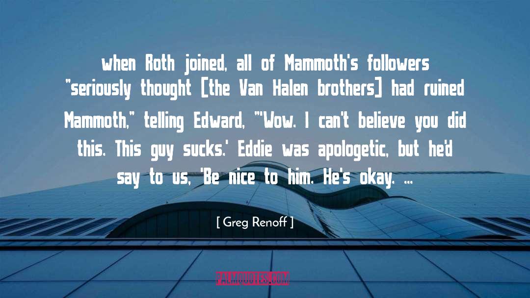 Apologetic quotes by Greg Renoff