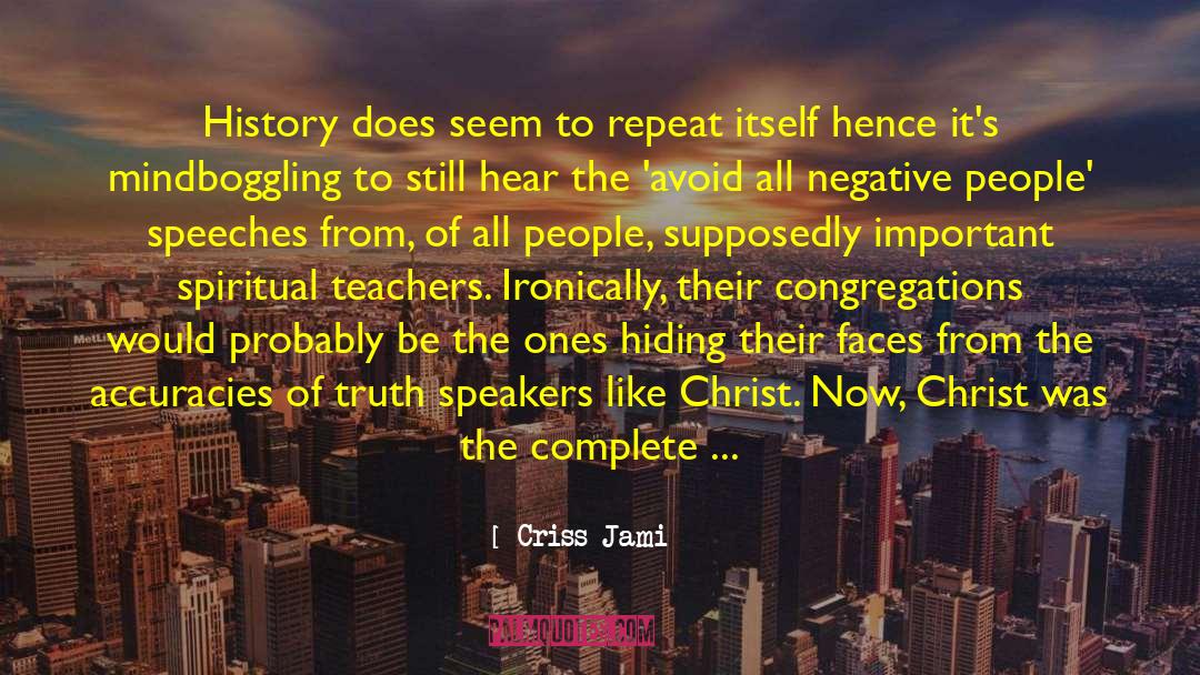 Apologetics quotes by Criss Jami