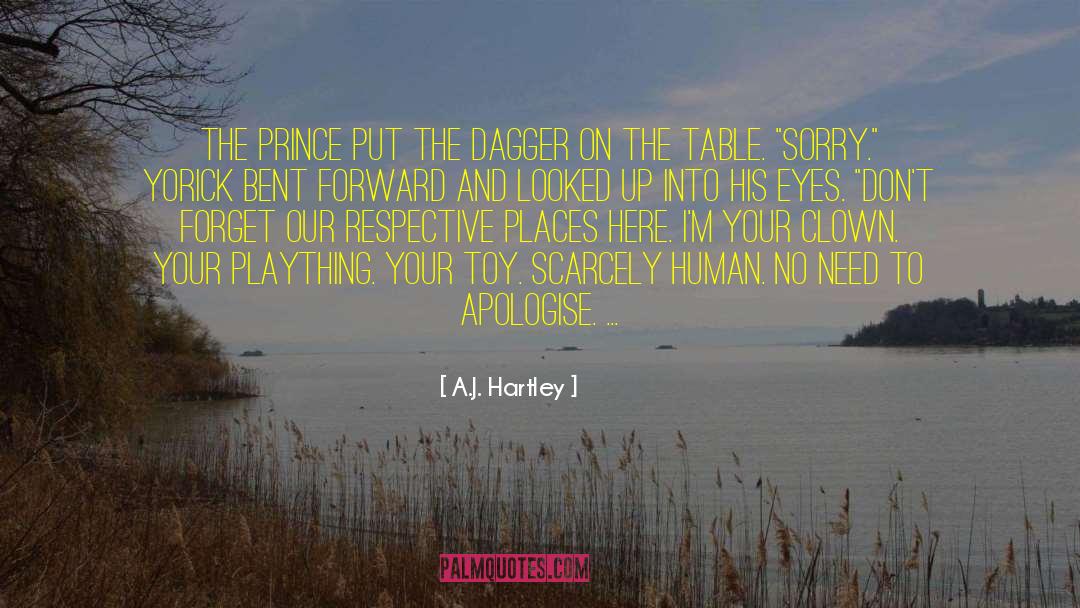 Apologise quotes by A.J. Hartley