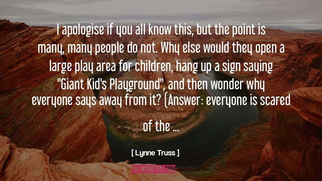 Apologise quotes by Lynne Truss