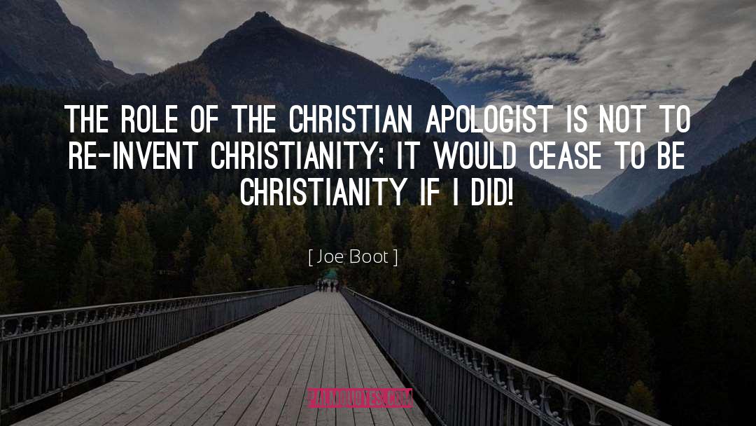 Apologist quotes by Joe Boot