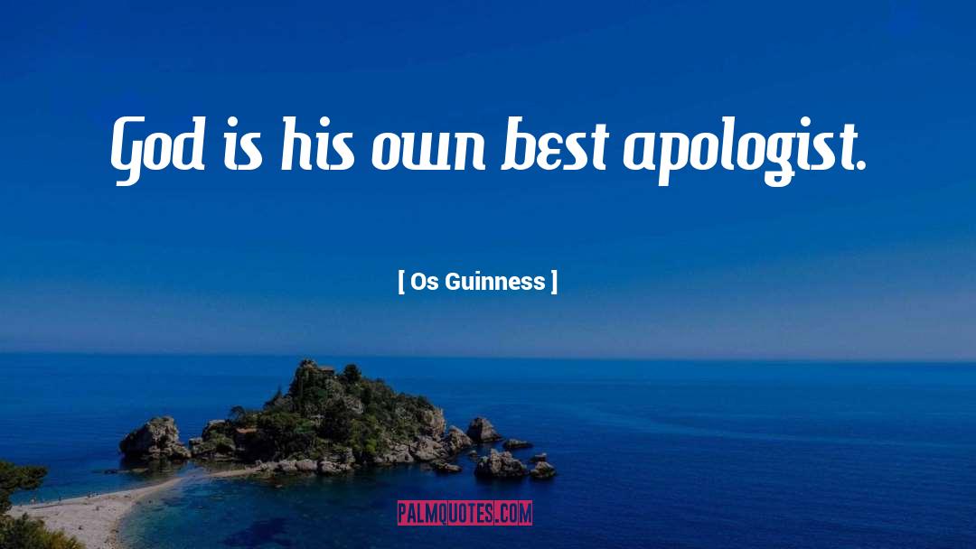 Apologist quotes by Os Guinness