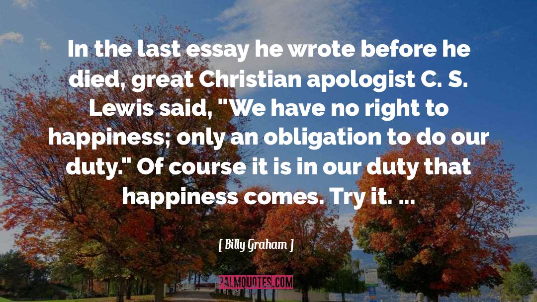 Apologist quotes by Billy Graham