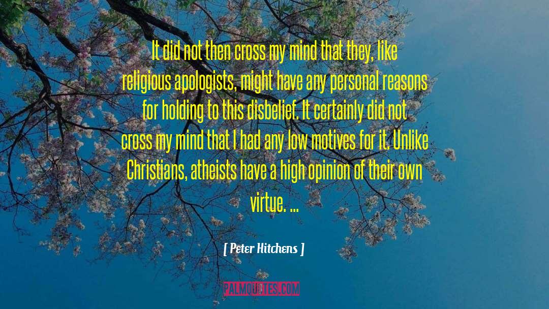 Apologists quotes by Peter Hitchens