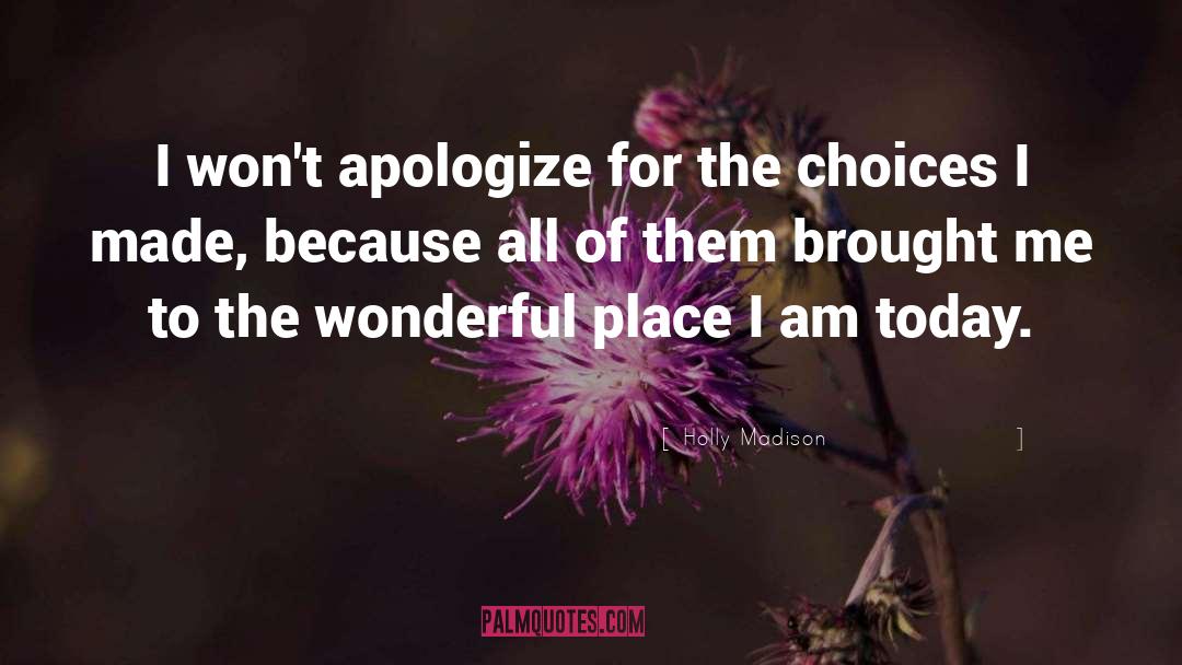 Apologize quotes by Holly Madison