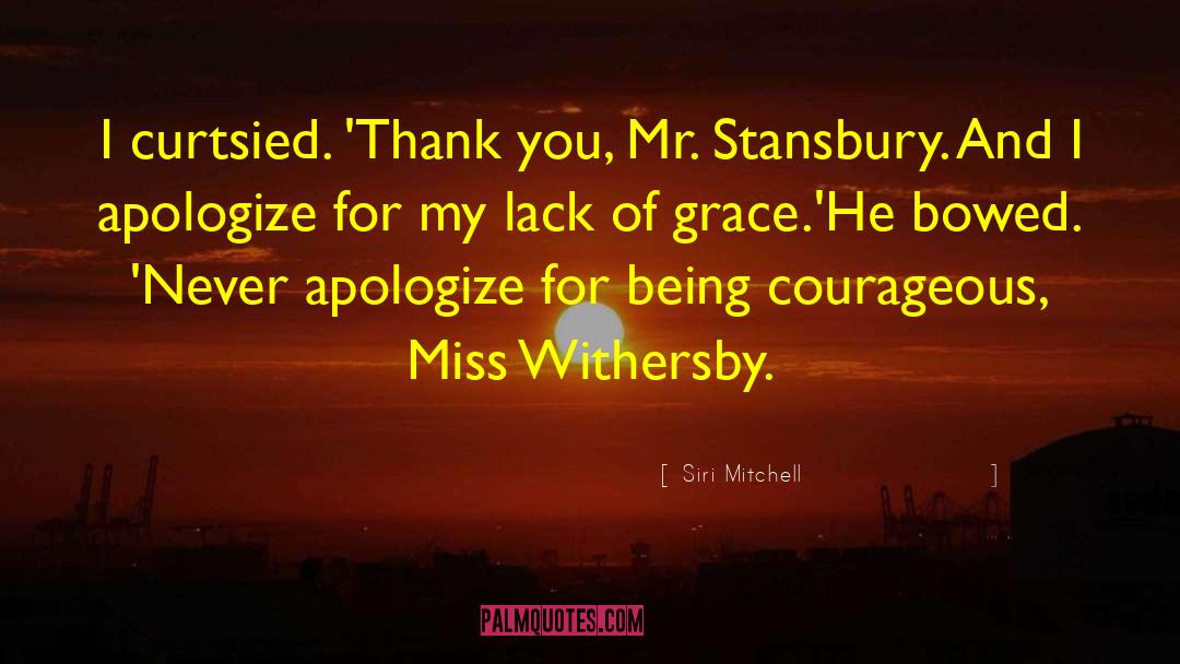 Apologize quotes by Siri Mitchell