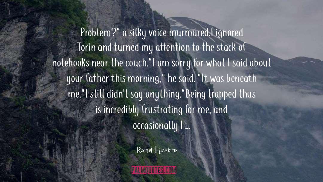 Apologize quotes by Rachel Hawkins