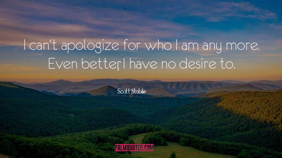 Apologize quotes by Scott Stabile
