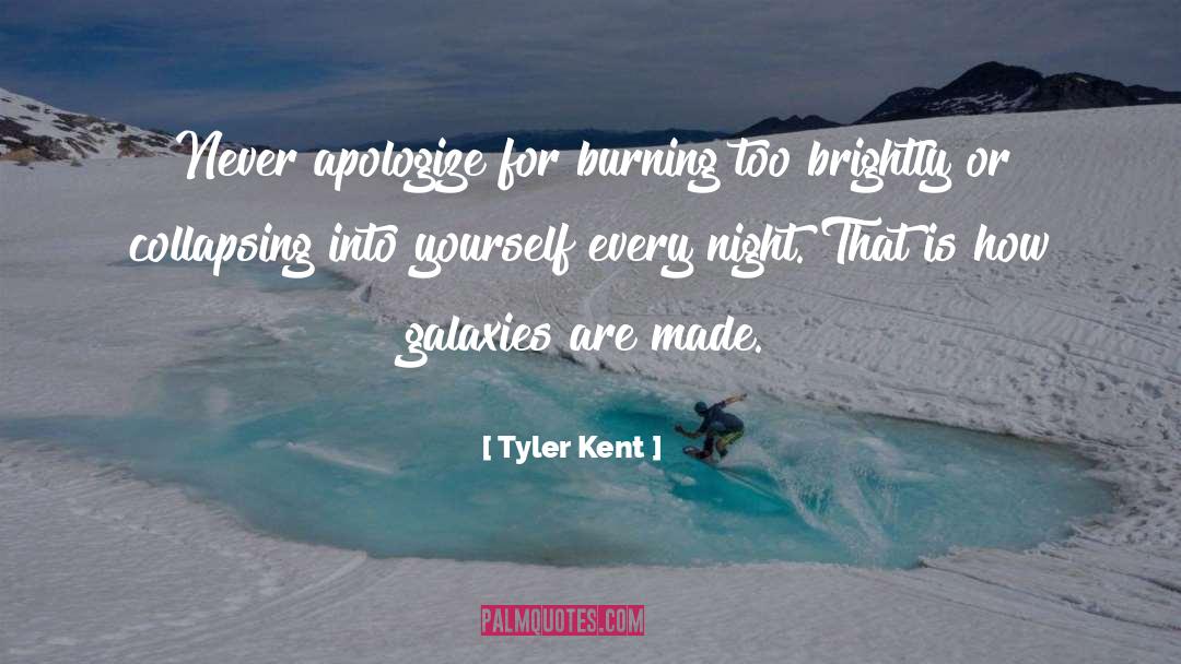 Apologize quotes by Tyler Kent
