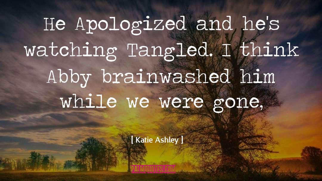 Apologized quotes by Katie Ashley