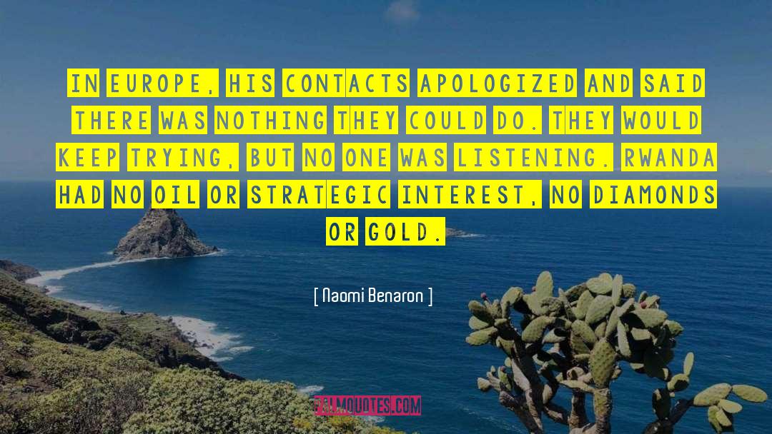 Apologized quotes by Naomi Benaron