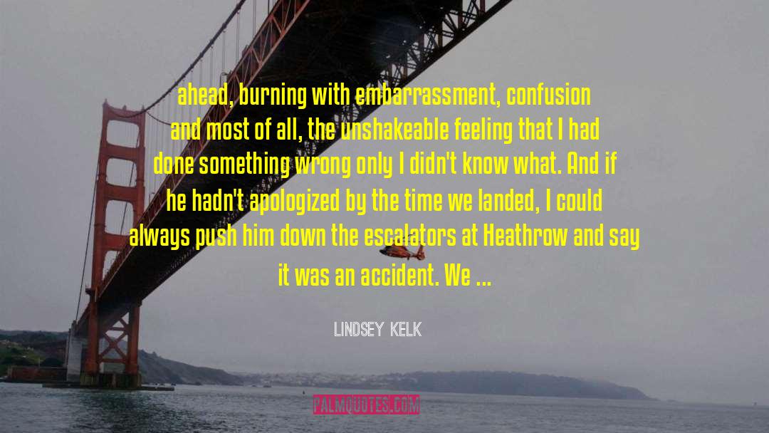 Apologized quotes by Lindsey Kelk