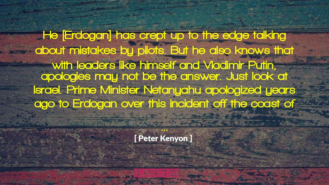 Apologized quotes by Peter Kenyon