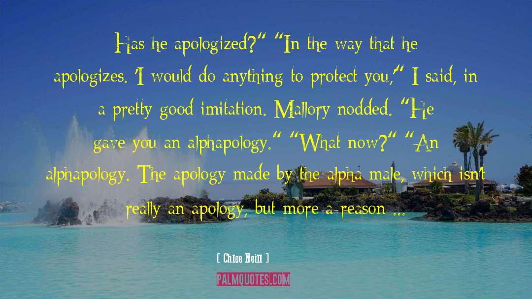 Apologized quotes by Chloe Neill