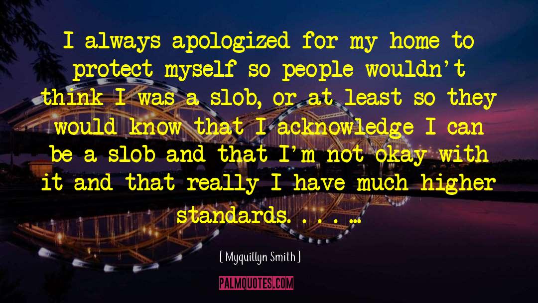 Apologized quotes by Myquillyn Smith