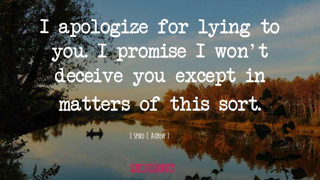 Apologizing quotes by Spiro T. Agnew