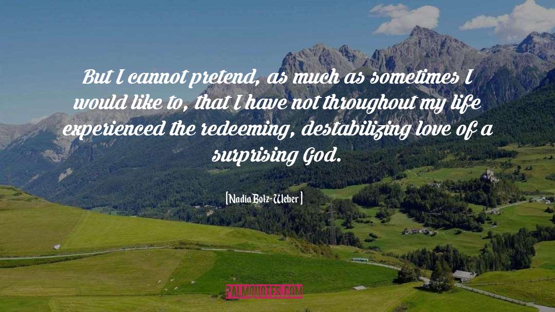 Apologizing To God quotes by Nadia Bolz-Weber