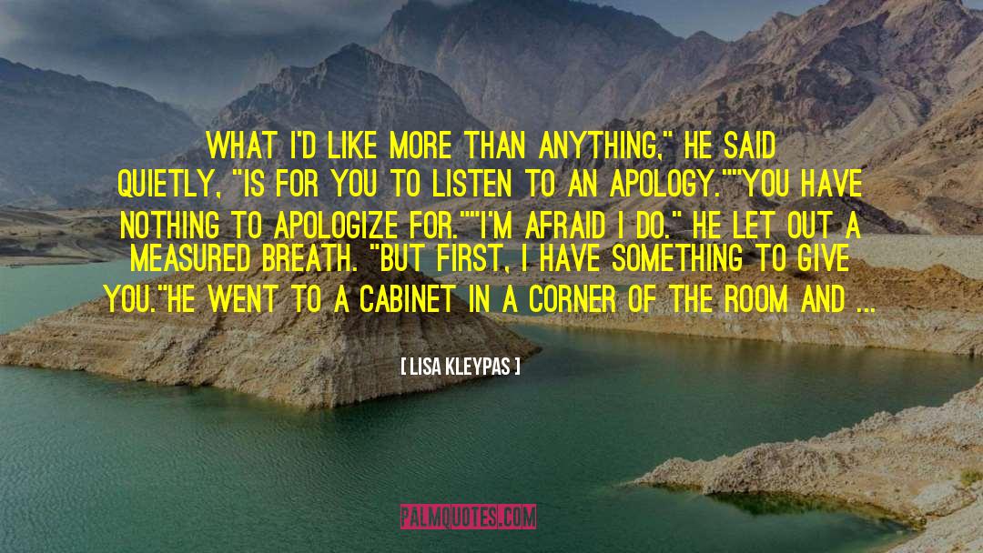 Apology For Quietism quotes by Lisa Kleypas