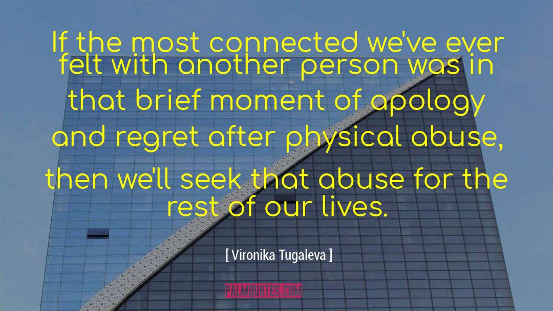 Apology quotes by Vironika Tugaleva