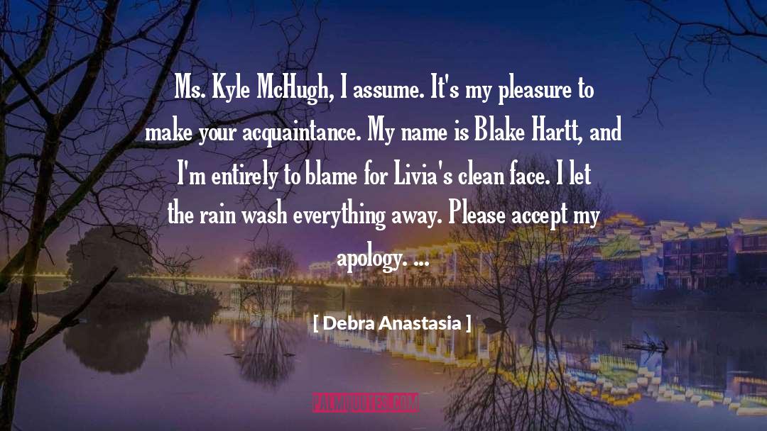 Apology quotes by Debra Anastasia