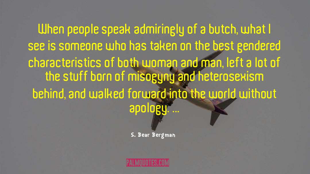 Apology quotes by S. Bear Bergman