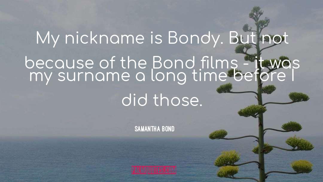 Aposhian Surname quotes by Samantha Bond