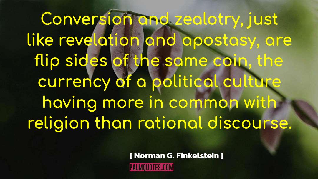 Apostasy quotes by Norman G. Finkelstein