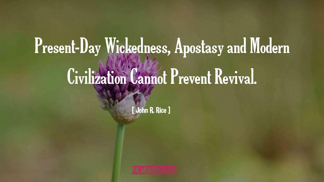 Apostasy quotes by John R. Rice