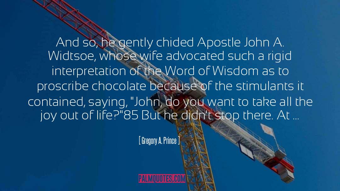 Apostle John quotes by Gregory A. Prince